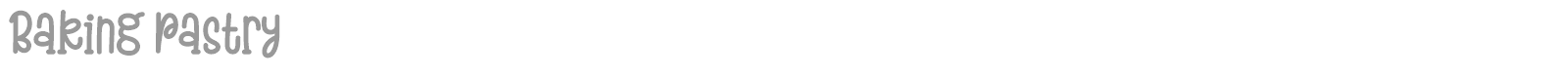 Baking Pastry font preview